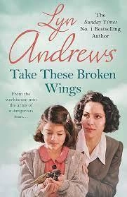 Lyn Andrews: Take These Broken Wings (used) купить