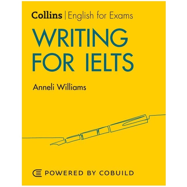 Anneli Williams: Collins English for Exams. Writing for IELTS sotib olish