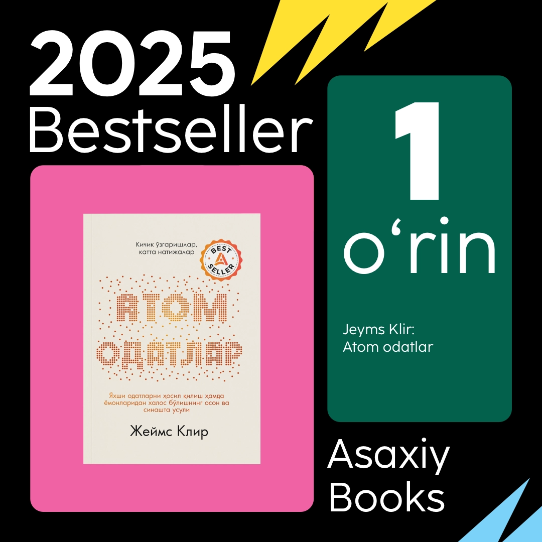 "Asaxiy Books yil bestsellerlari 2025" to&lsquo;plami - uygacha yetkazish bepul! arzon