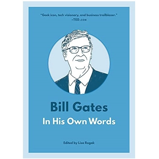 Lisa Rogak: Bill Gates in his own words купить