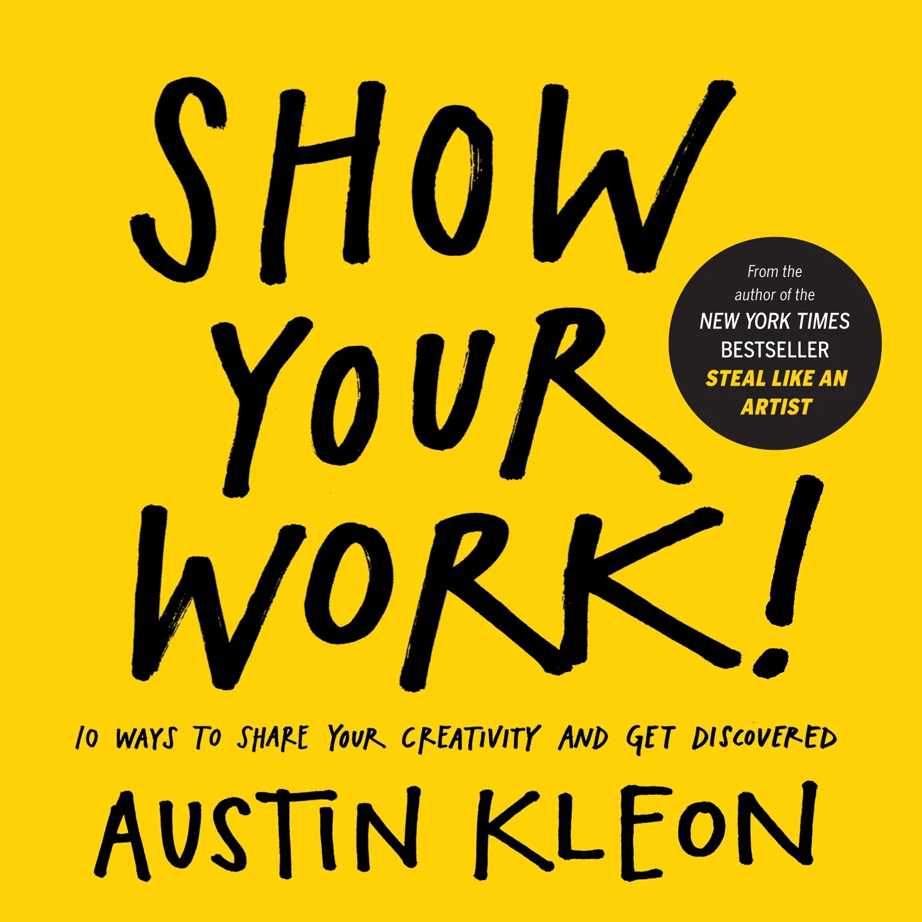 Austin Kleon: Show Your Work! купить