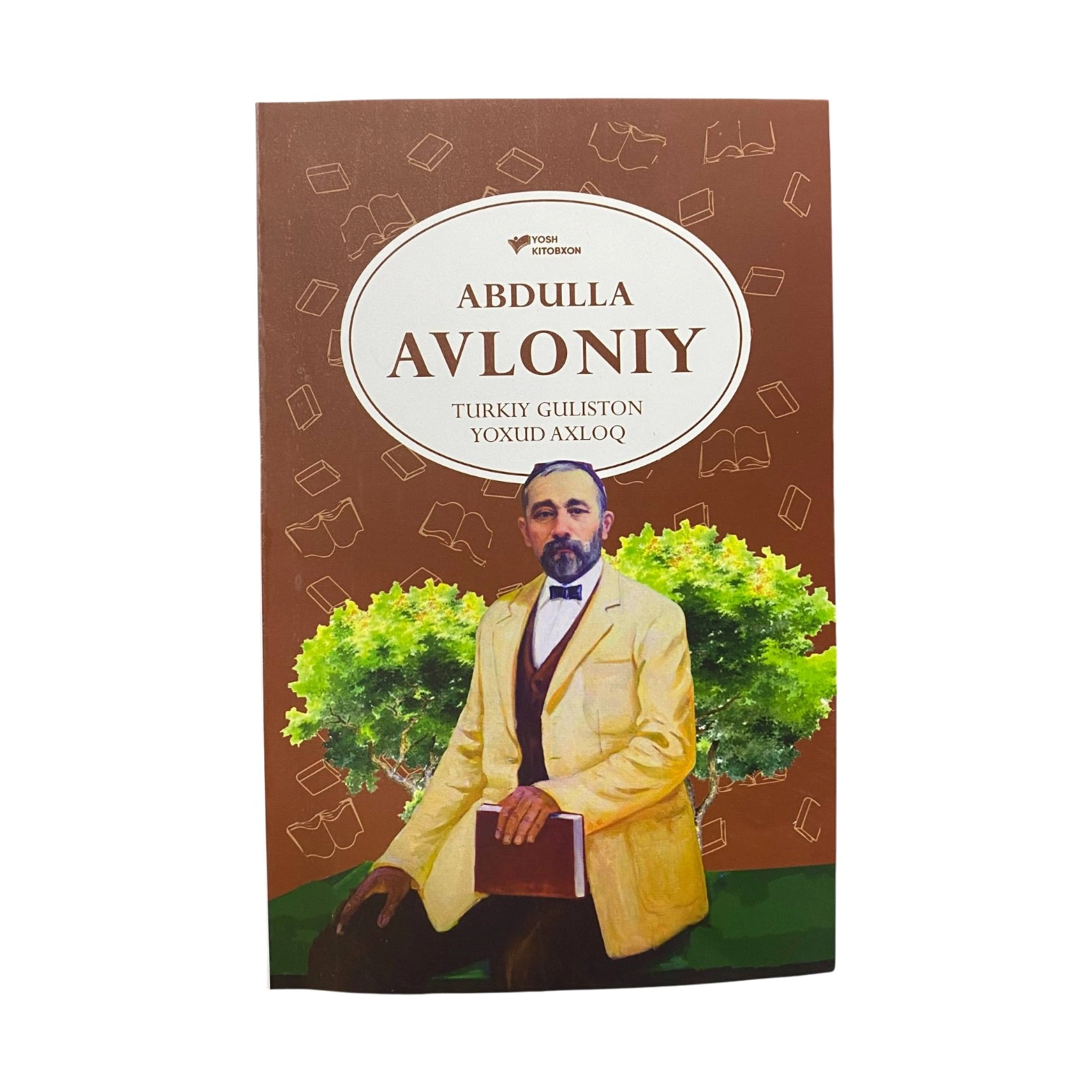 Abdulla Avloniy Turkiy Guliston yoxud axloq (Dunyo nashr) sotib olish