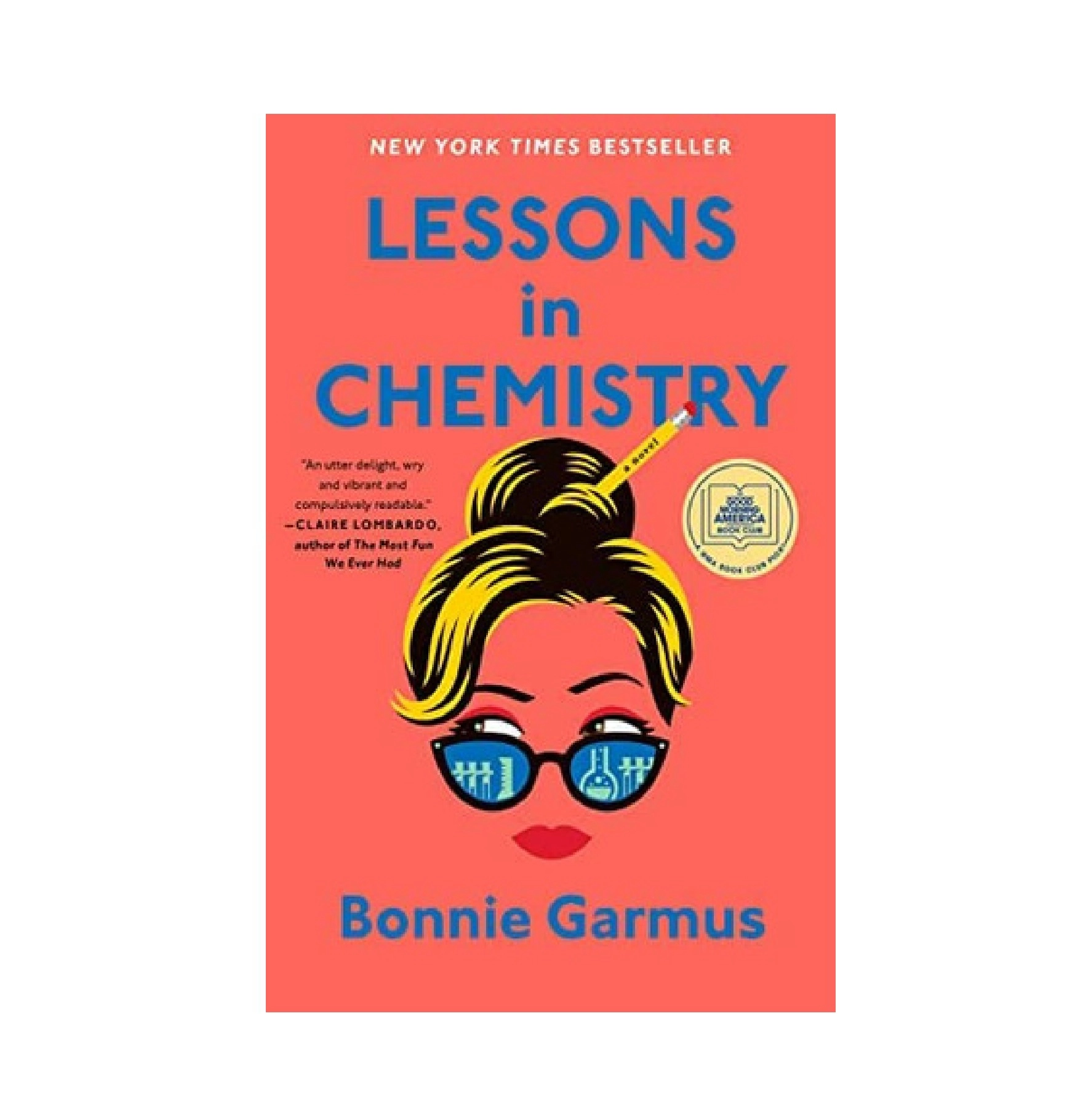 Bonnie Garmus: Lessons in Chemistry купить