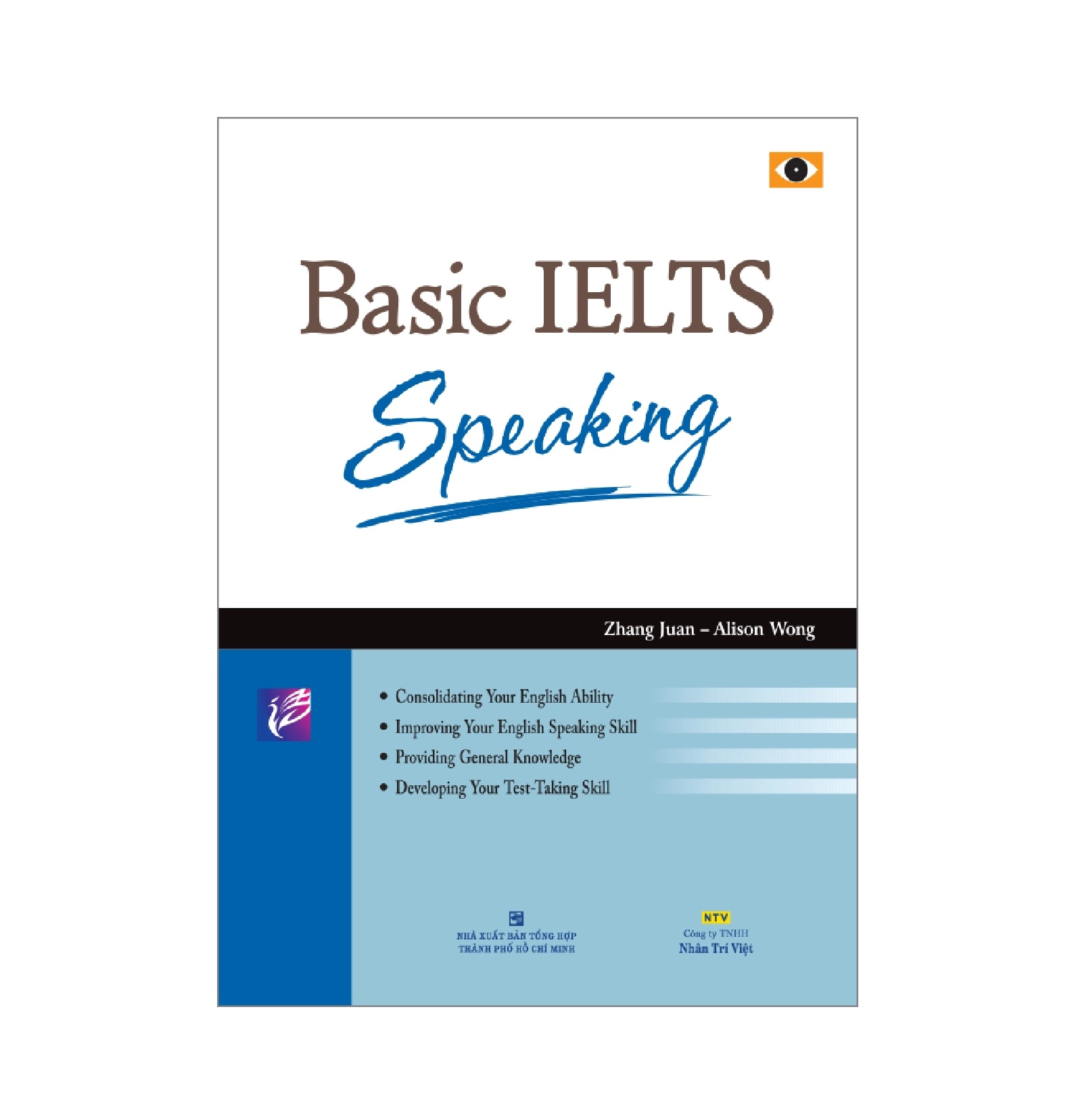 Zhang Juan, Alison Wong: Basic Ielts Speaking купить