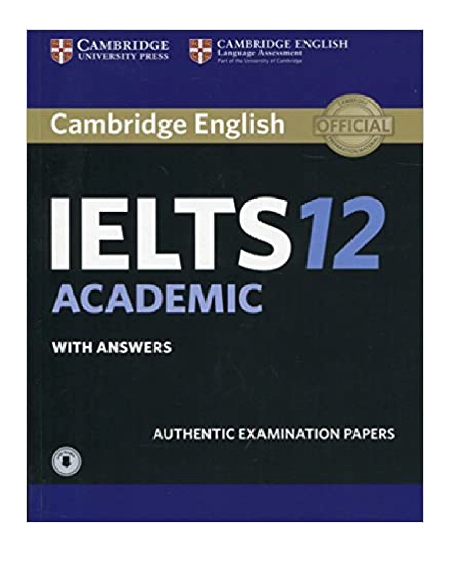 Cambridge IELTS 12 Academic Student's Book with Answers,with Audio (IELTS Practice Tests) купить