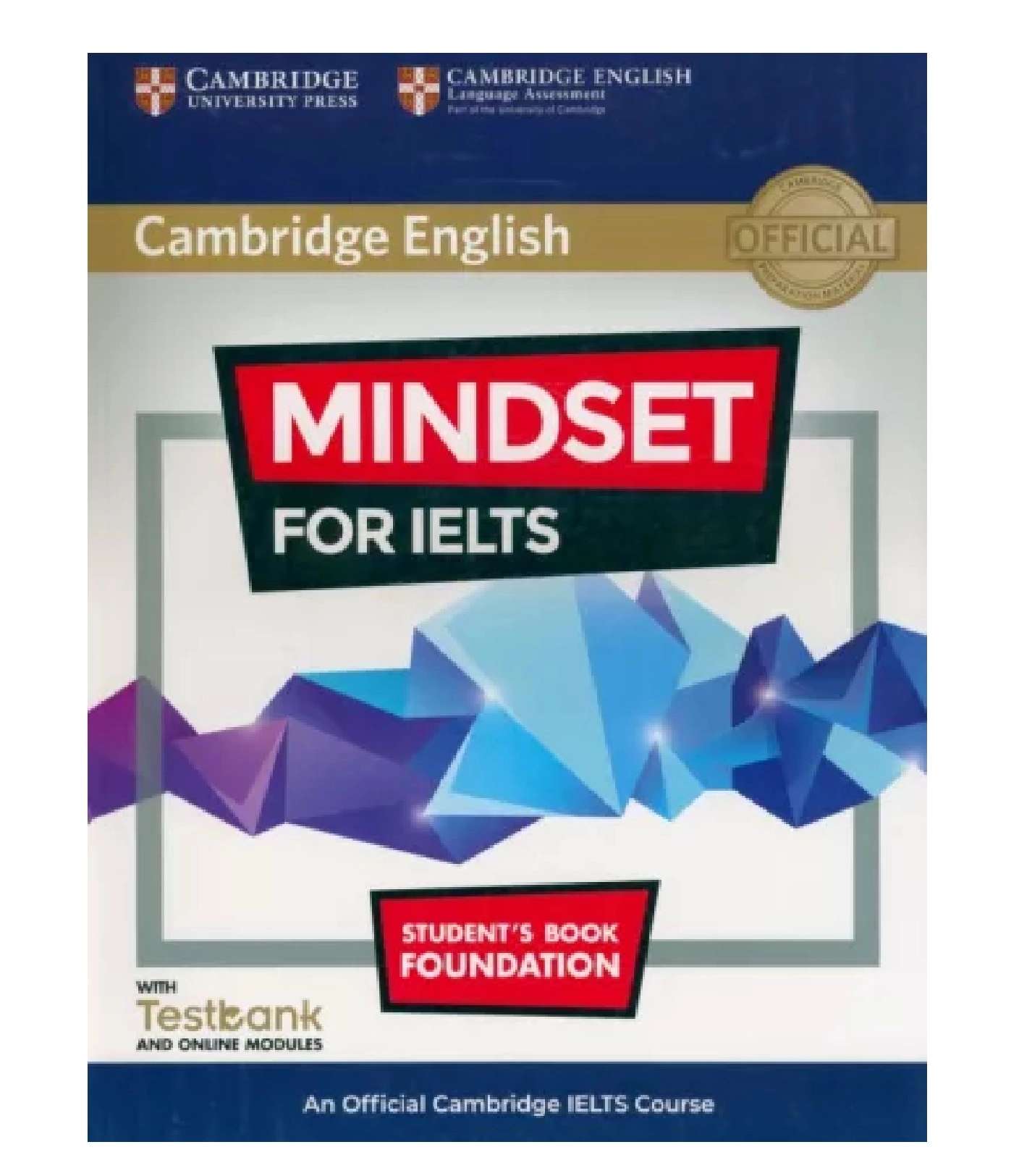 Mindset for IELTS Foundation. Student's Book with Testbank and Online Modules sotib olish