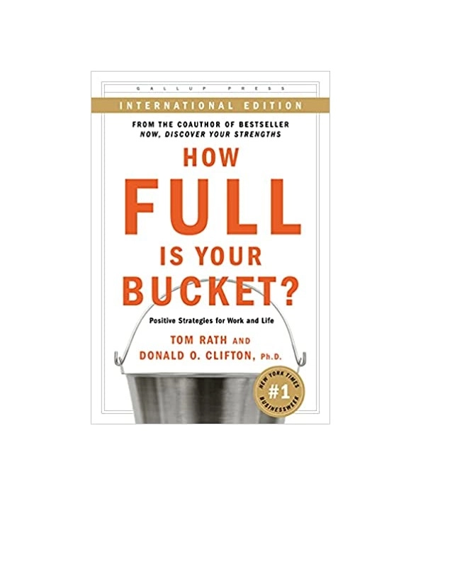 How Full Is Your Bucket? Positive Strategies for Work and Life купить