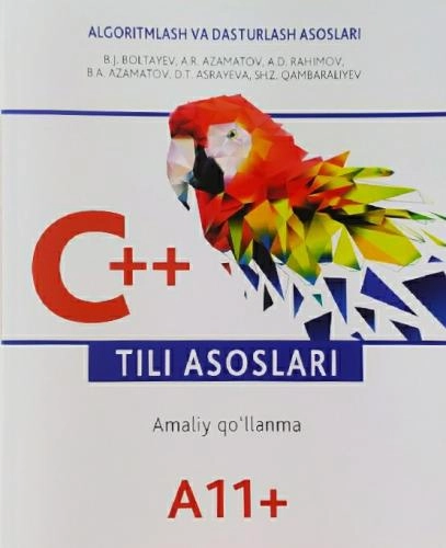 Алгоритмлаш ва дастурлаш асослари. С++ тили асослари. Амалий қўлланма, назария, масалалар, мулоҳазалар, ечимлар, тавсиялар (Академнашр) - фото №2 Алгоритмлаш ва дастурлаш асослари. С++ тили асослари. Амалий қўлланма, назария, масалалар, мулоҳазалар, ечимлар, тавсиялар (Академнашр) купить
