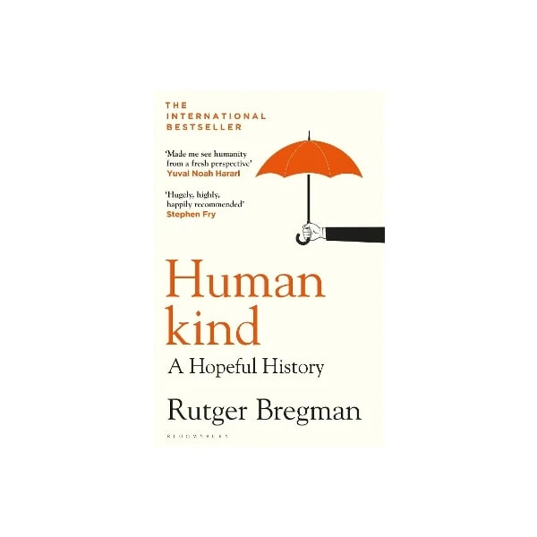 Rutger Bregman :Humankind  A Hopeful History sotib olish