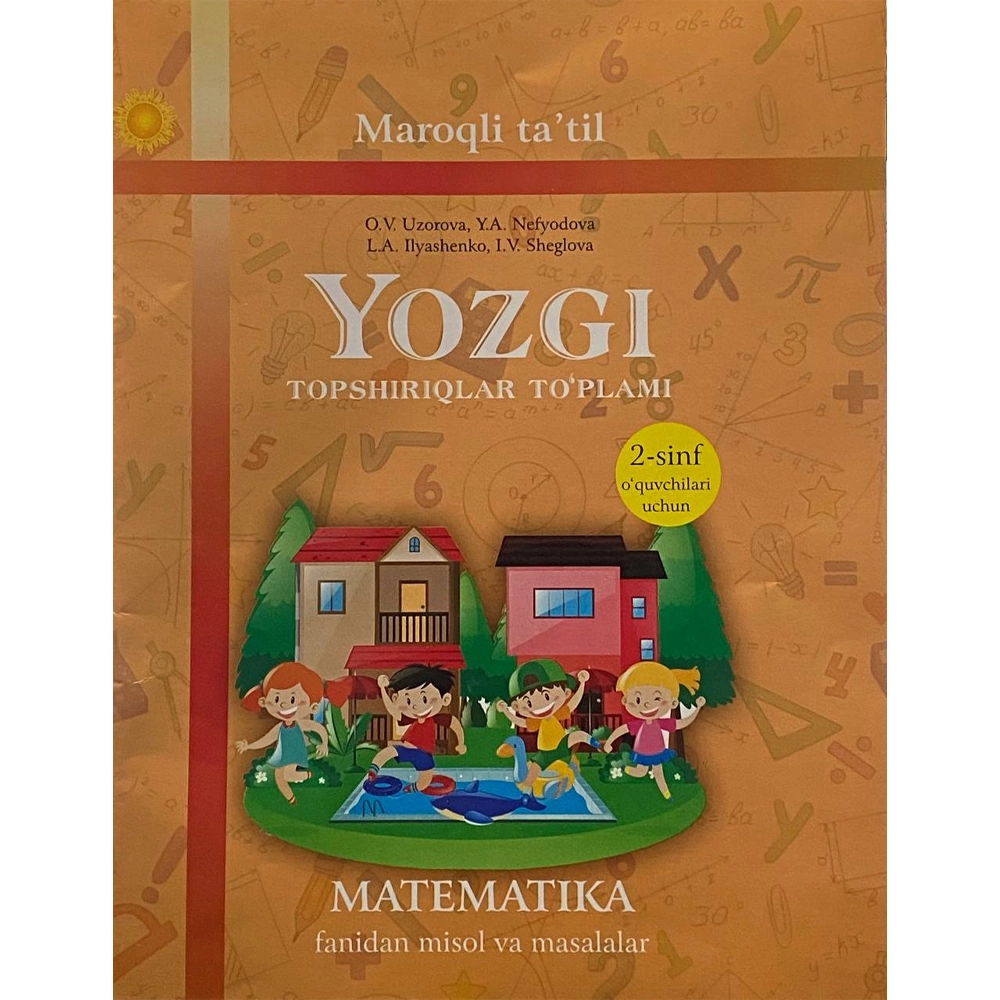 O.Uzorova, Y.Nefyodova: Yozgi topshiriqlar to'plami (2-sinf) sotib olish