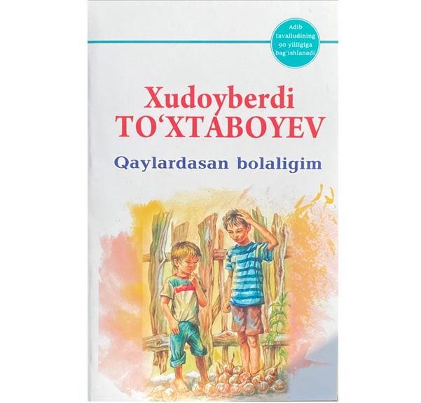 Xudoyberdi To‘xtaboyev: Qaylardasan bolaligim (Global Books) sotib olish