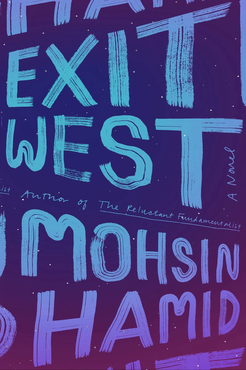 Mohsin Hamid: Exit West: A Novel - rasm №2 Mohsin Hamid: Exit West: A Novel sotib olish