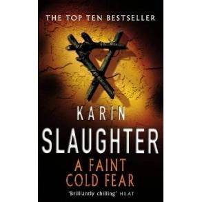 Karin Slaughter: A Faint Cold Fear (used) купить