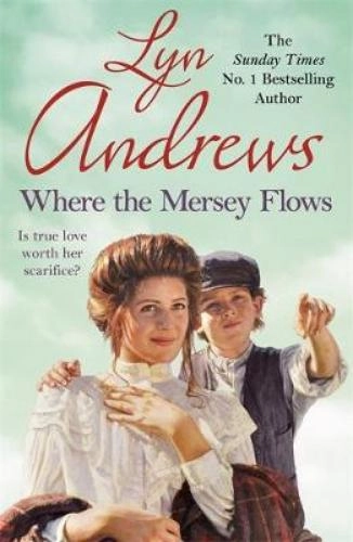 Lyn Andrews: Where the Mersey Flows (used) - rasm №2 Lyn Andrews: Where the Mersey Flows (used) sotib olish