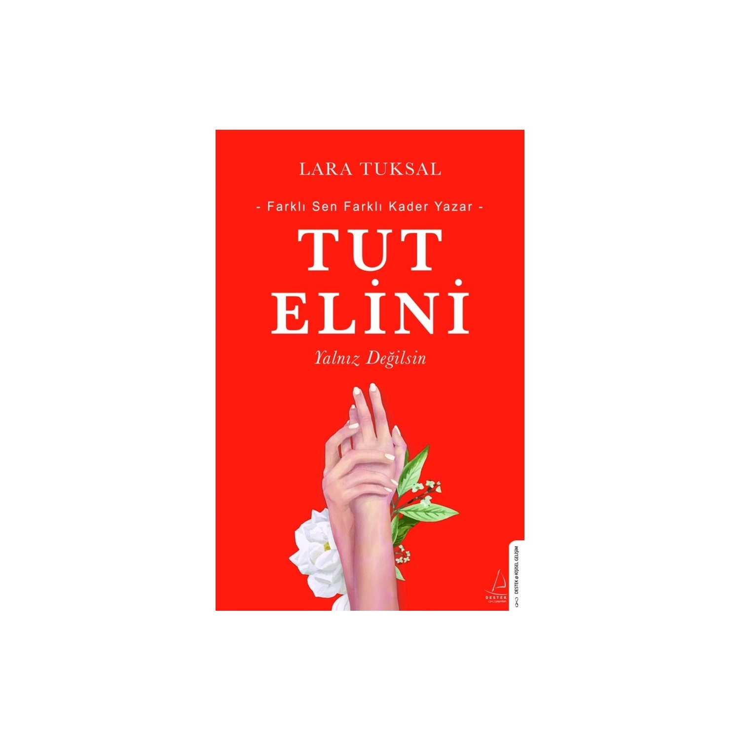 Lara Tuksal: Tut Elini sotib olish