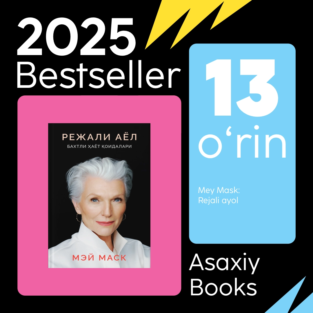 "Asaxiy Books yil bestsellerlari 2025" to&lsquo;plami - uygacha yetkazish bepul! onlayn
