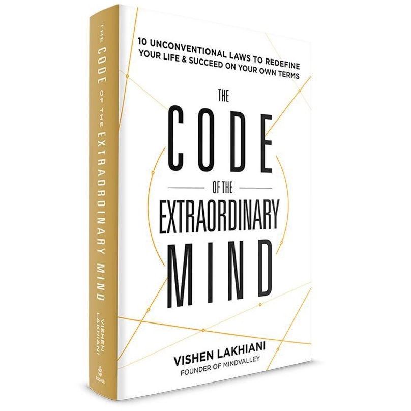 Vishen Lakhiani: The Code of the Extraordinary Mind: 10 Unconventional Laws to Redefine Your Life and Succeed on Your Own Terms sotib olish
