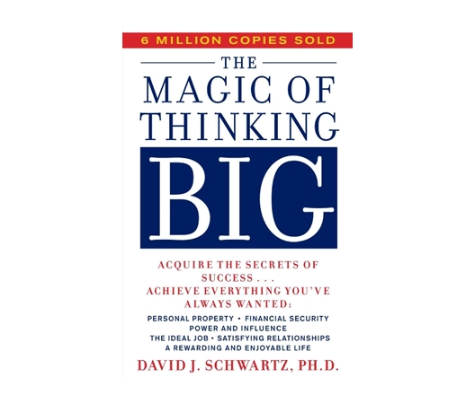 David J.Schwartz: The Magic of thinking big acquire the secrets of success achieve everything you've  always wanted sotib olish
