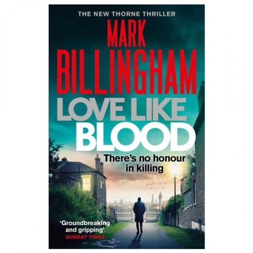 Mark Billingham: Love like blood (used) купить