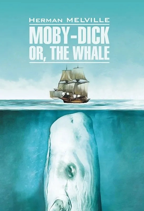 Herman Melville: Moby-Dick or, The Whale sotib olish