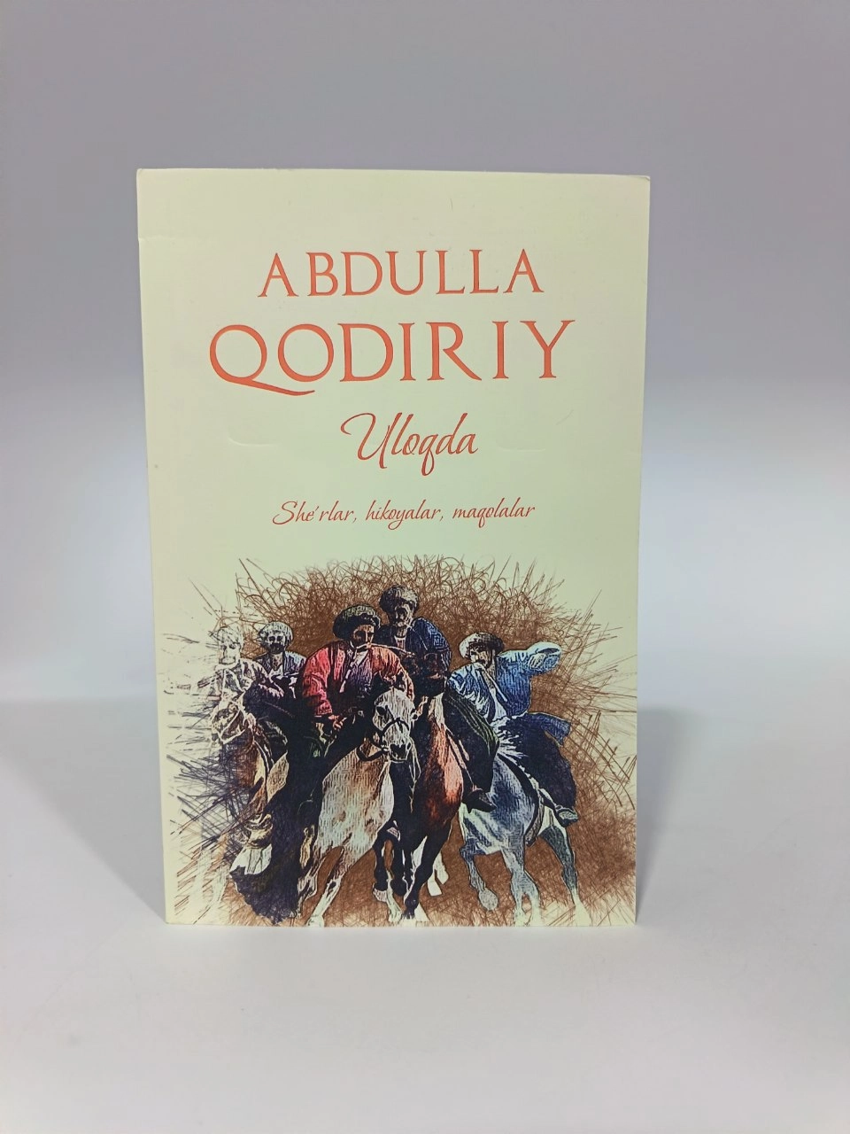 Hikoyalar to'plami: Abdulla Qodiriy - Uloqda sotib olish