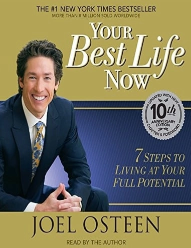 Joel Osteen: Your Best Life Now: 7 Steps to Living at Your Full Potential купить