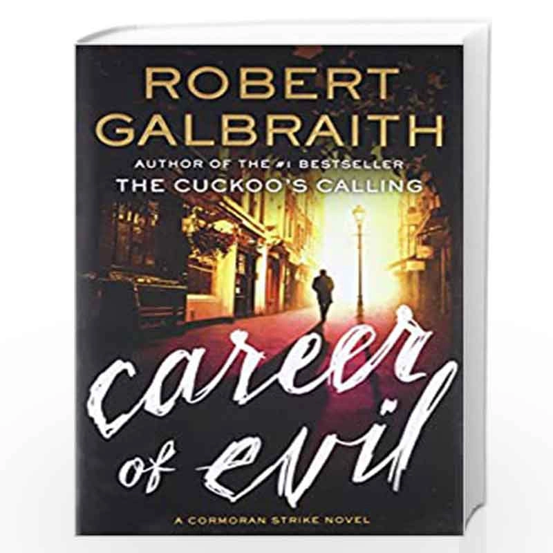 Robert Galbraith: Career of Evil (A Cormoran Strike Novel) купить