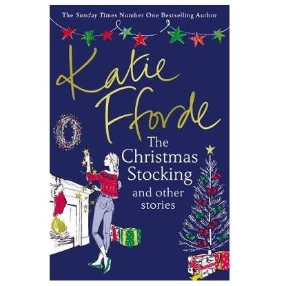 Katie FForde: The Christmas Stocking and other Stories (used) купить