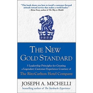 Michelli, Joseph: The New Gold Standard купить