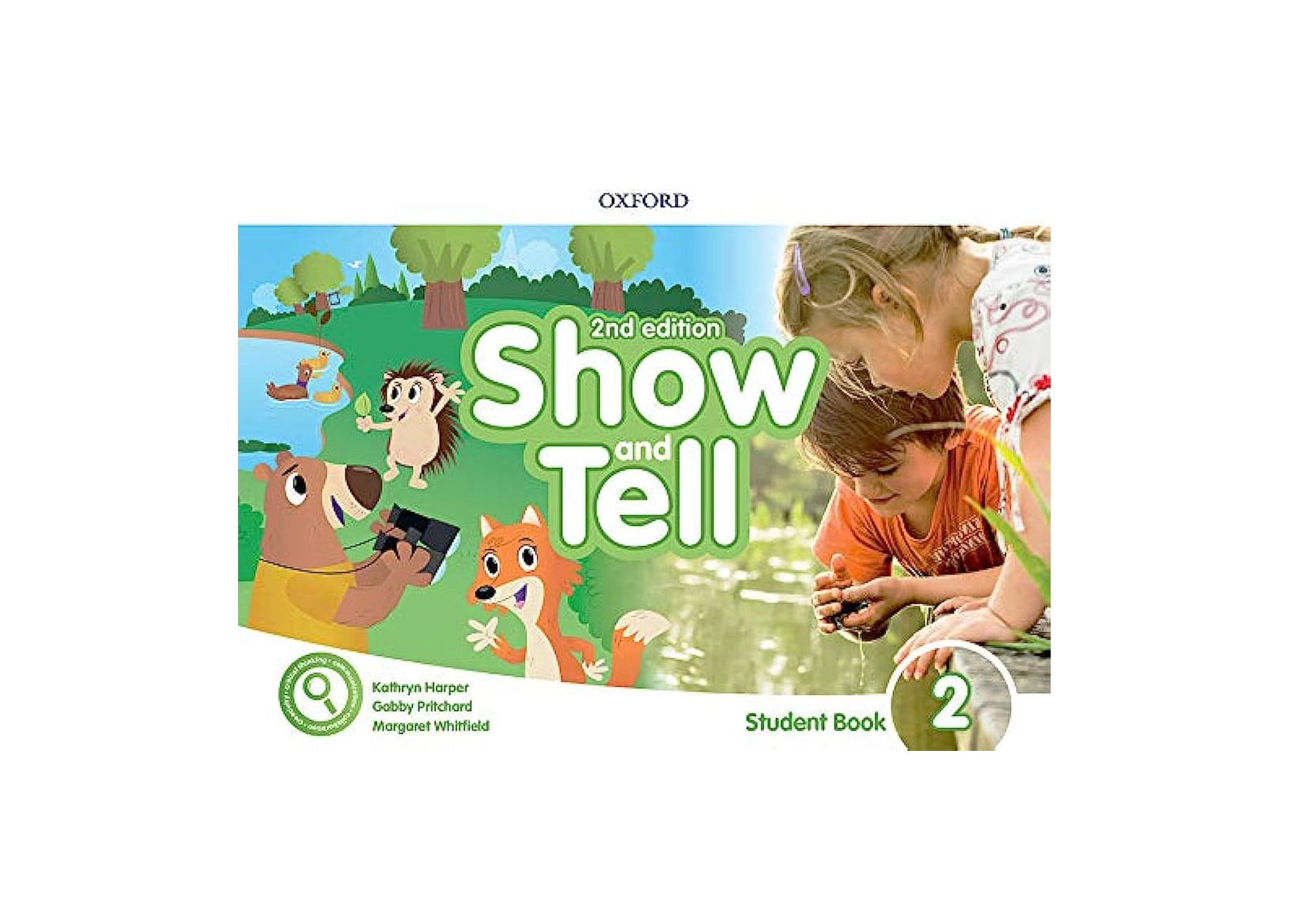 Kathryn Harper: Oxford Show and Tell 2. Student's Book (+ Activity , Literacy and Numercy ) 2nd Edition купить