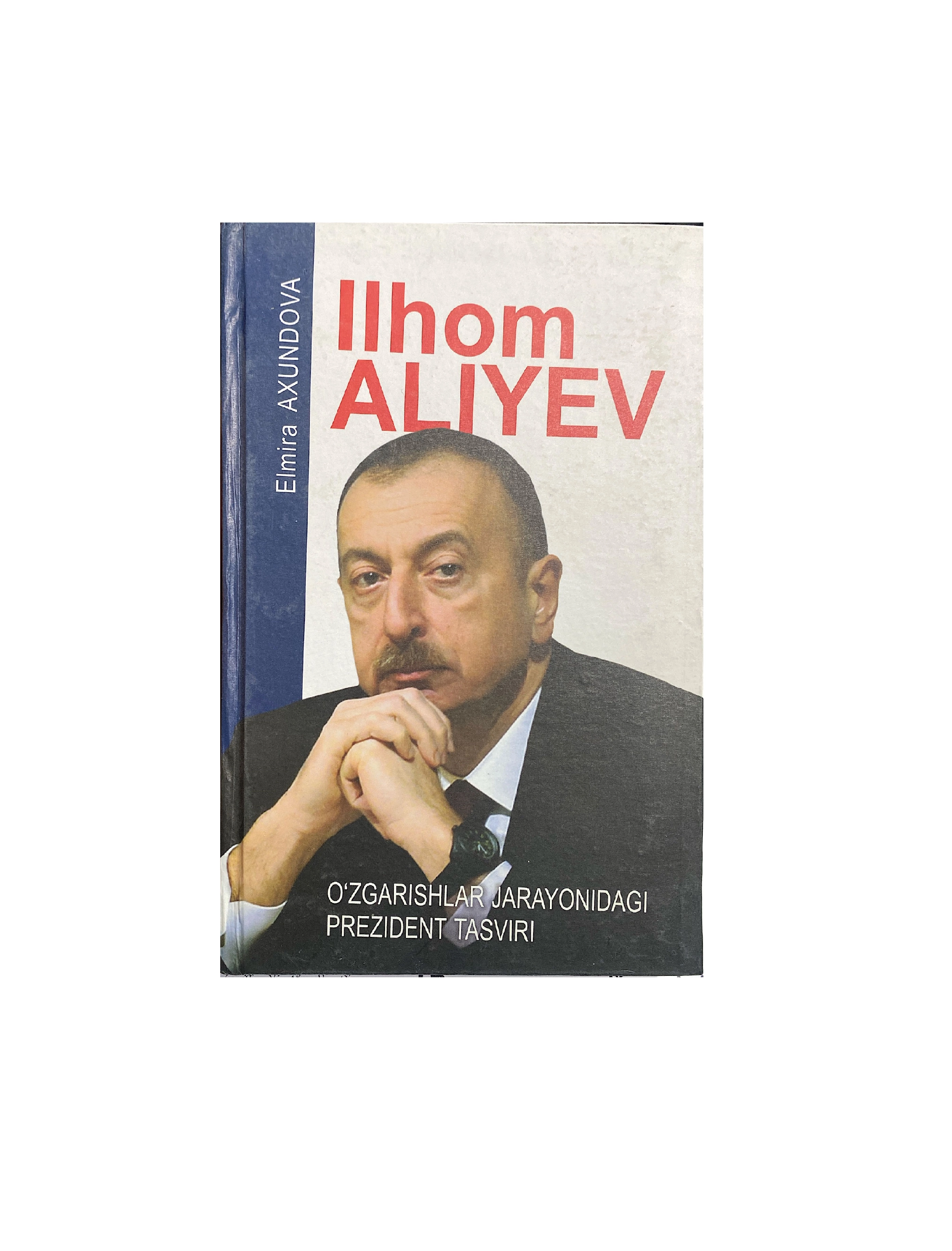 Elmira Axundova: Ilhom Aliyev O'zgarishlar jarayonidagi prezident tasviri sotib olish