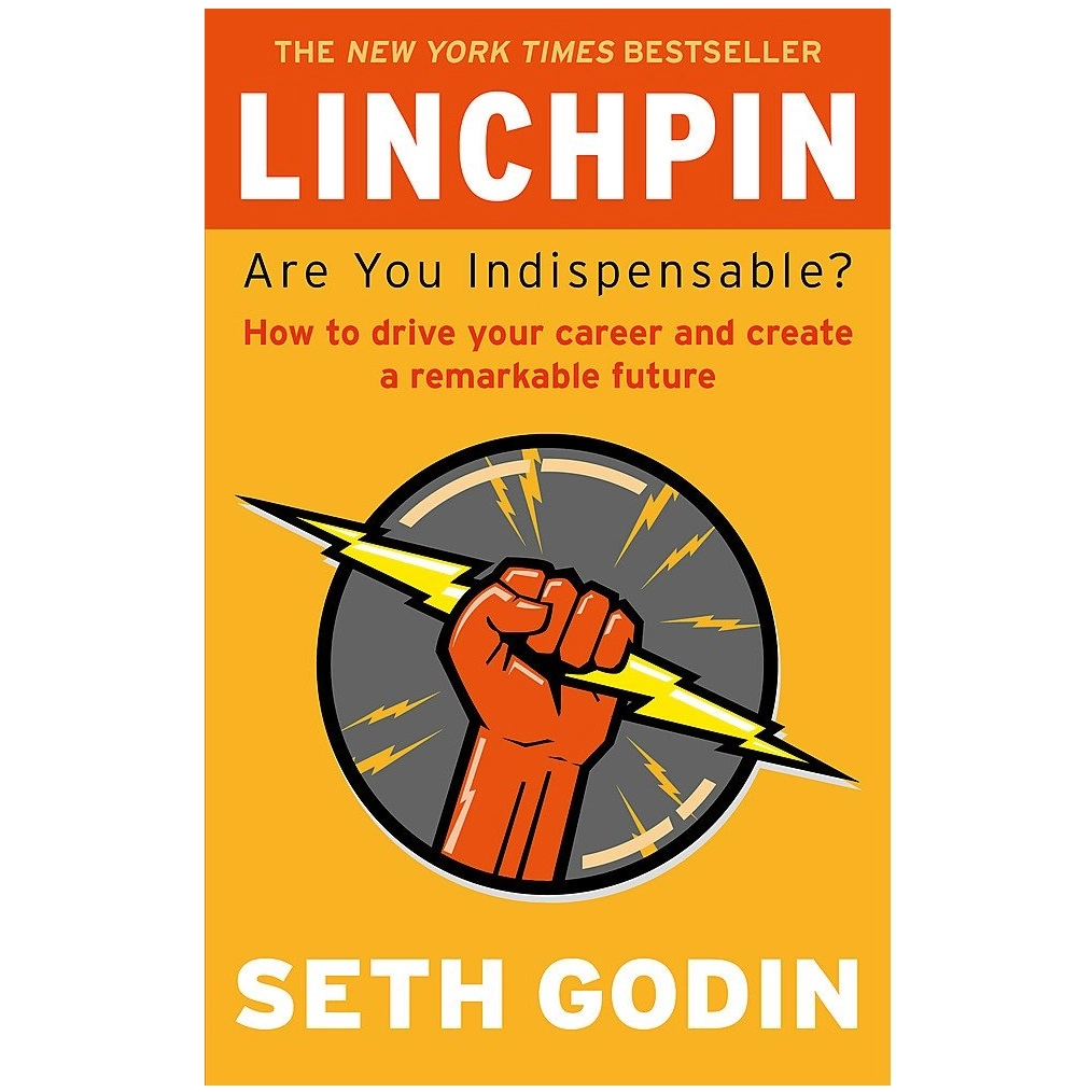 Seth Godin: Linchpin. Are You Indispensable? sotib olish