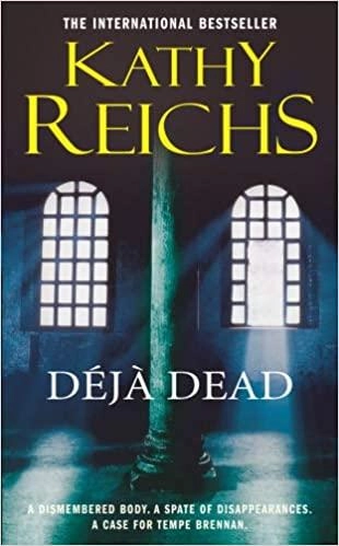 Kathy Reichs: Déjà Dead (used) - фото №2 Kathy Reichs: Déjà Dead (used) купить