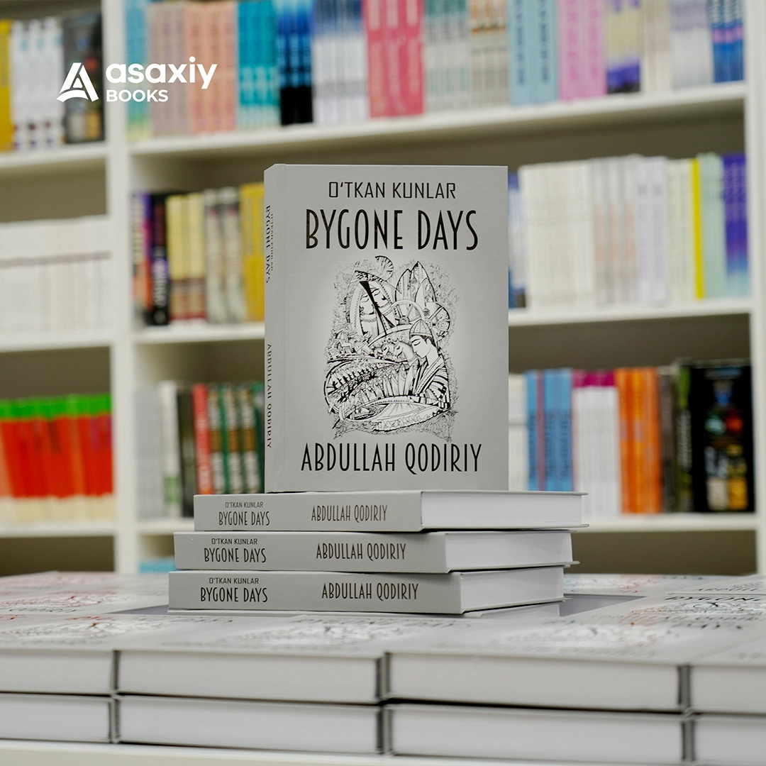 Abdullah Qodiriy: Bygone days в Узбекистане
