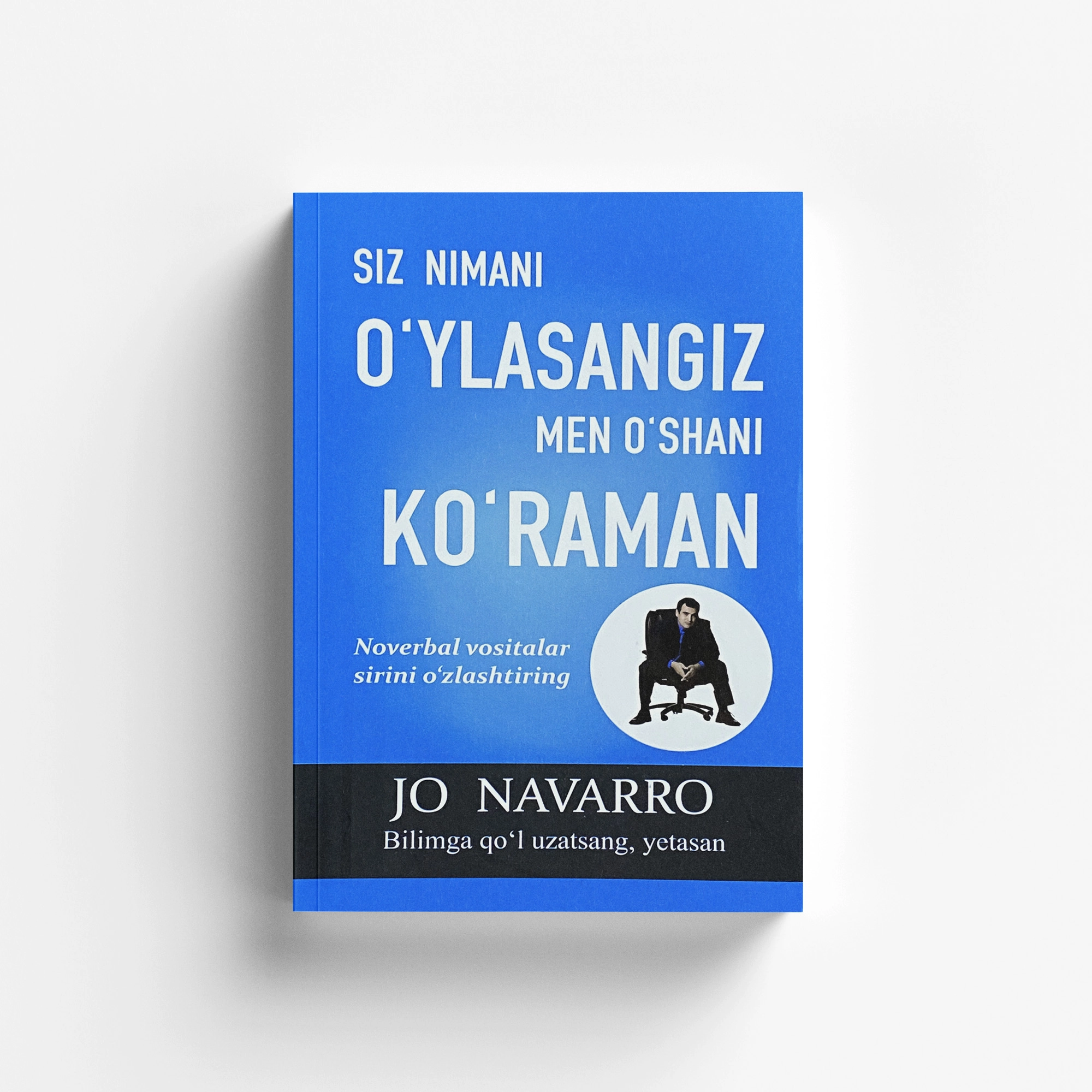 Jo Navarro: Siz nimani o'ylasangiz men o'shani ko'raman (yumshoq) O'zbekistonda