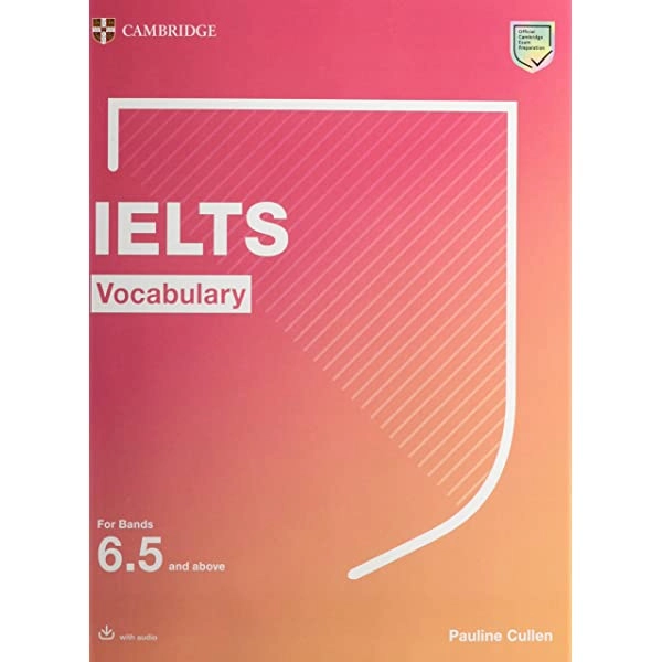 Pauline Cullen: IELTS  Vocabulary up to band 6.5 and above (A5) - rasm №2 Pauline Cullen: IELTS  Vocabulary up to band 6.5 and above (A5) sotib olish