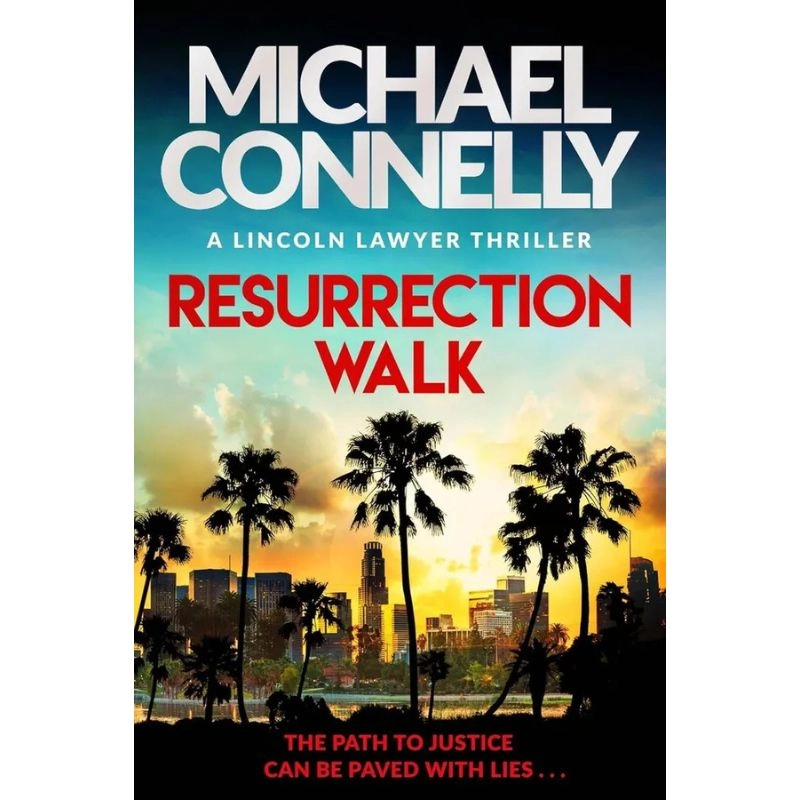 Michael Connelly: Resurrection Walk sotib olish