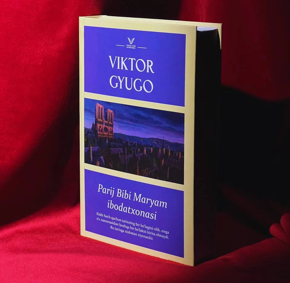 Viktor Gyugo: Parij Bibi Maryam ibodatxonasi O'zbekistonda