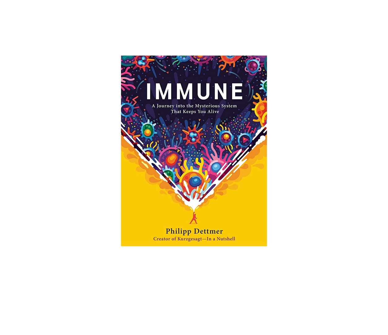 Philipp Dettmer: Immune. A Journey into the Mysterious System That Keeps You Alive купить