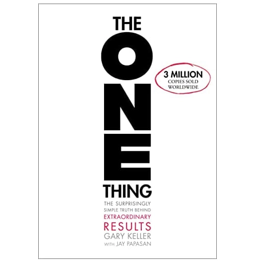 Gary Keller, Jay Papasan: The One Thing. The surprisingly simple truth behind extraordinary results (white cover) купить