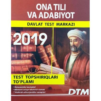 Ona tili va Adabiyot (2019 yil test topshiriqlari to‘plami)