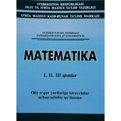 Математика I, II, III қисмлар (лотин алифбосида)