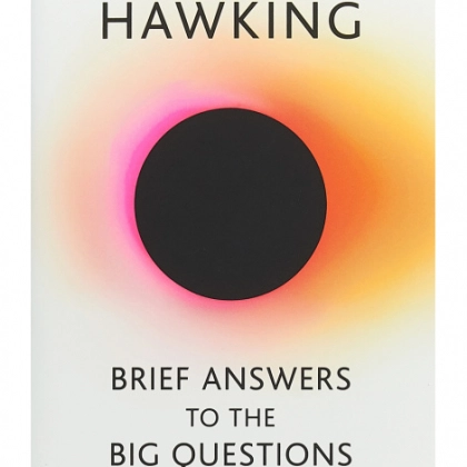 Stephen Hawking:  Brief Answers to the Big Questions