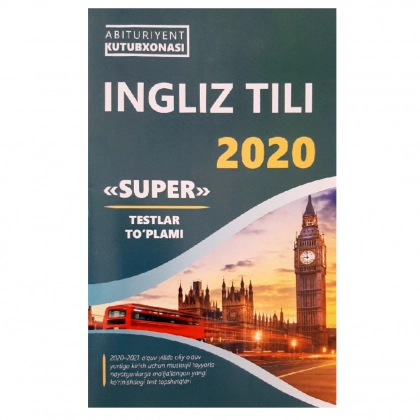 Инглиз тили 2020 "Супер" тестлар тўплами