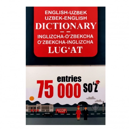 Инглизча-ўзбекча, ўзбекча-инглизча луғат (75 000 сўз)