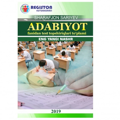 Шарафжон Сариев: Адабиёт тест топшириқлари