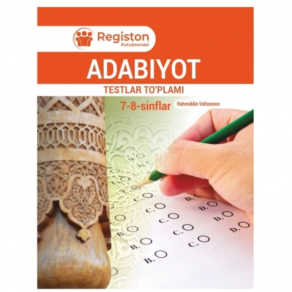 Rahimiddin Vafoxonov: Adabiyot testlar to‘plami (7-8 sinflar)