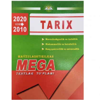Tarix (2010-2020) MEGA mavzulashtirilgan testlar to‘plami