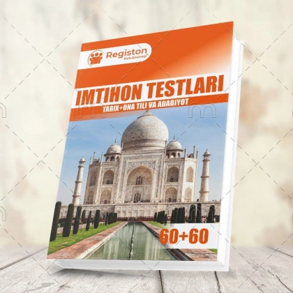 Imtihon testlari (tarix-ona tili va adabiyot)