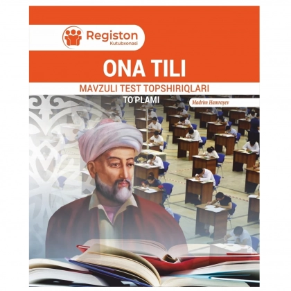 Ona tili mavzuli test topshiriqlari to‘plami